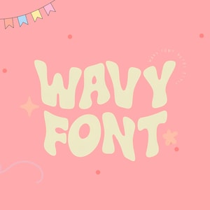 Puede incluir: Un fondo rosa con las palabras "WAVY FONT" en una fuente ondulada de color crema. La imagen incluye elementos decorativos como una estrella, una flor y pequeños puntos. Una pancarta de banderas de colores en la parte superior.