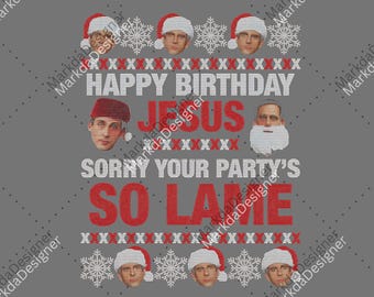 Michael Scott Happy Birthday Jesus Sorry Your Party's So Lame Vintage Digital Download, The Office Christmas PNG, Funny Meme Sublimation