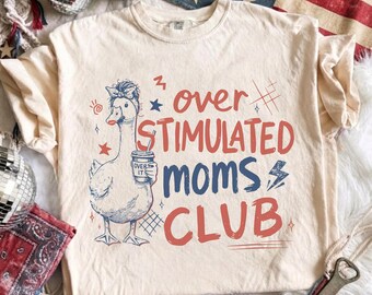 Over Stimulated Moms Club PNG, Funny Mom Life Digital Download, Instant Download