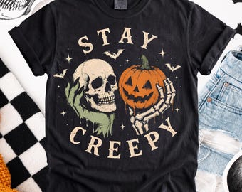 Stay Creepy T-Shirt, Gothic Halloween Horror Tee, Funny Skull Jack-o-Lantern Hoodie, Spooky Bat Sweatshirt, Witchy Comfort Colors Shirt