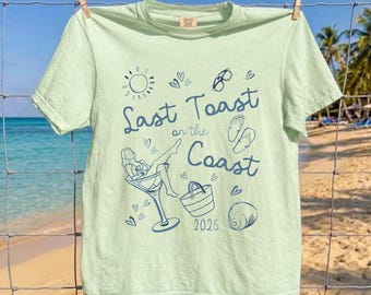 Last Toast on the Coast PNG, 2026 Bachelorette Party Sublimation Digital Download