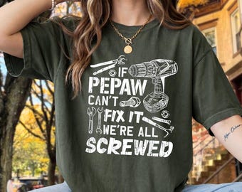 If Pepaw Can't Fix It We're All Screwed PNG, Sarcastic Tool Sublimation, Instant Download