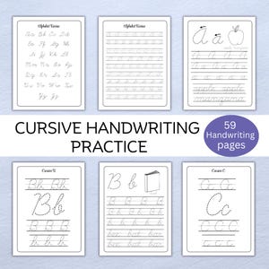 May include: A collection of white pages with cursive handwriting practice exercises. The pages feature alphabet letters, words, and lines for tracing. The text "CURSIVE HANDWRITING PRACTICE" is displayed, along with a circle that says "59 Handwriting pages."