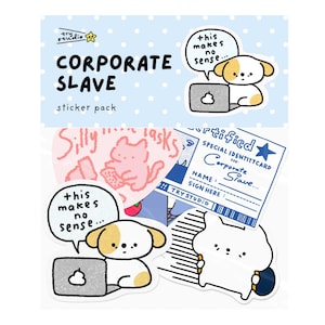 May include: A sticker pack featuring cartoon illustrations on a blue background with white dots. The stickers depict animals and text, including "CORPORATE SLAVE" and the phrase "this makes no sense".