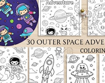 May include: A collection of outer space-themed coloring pages. The pages feature astronauts, planets, rockets, and aliens. The text "Outer Space Adventure" and "30 Outer Space Adventure Coloring Pages" are visible.