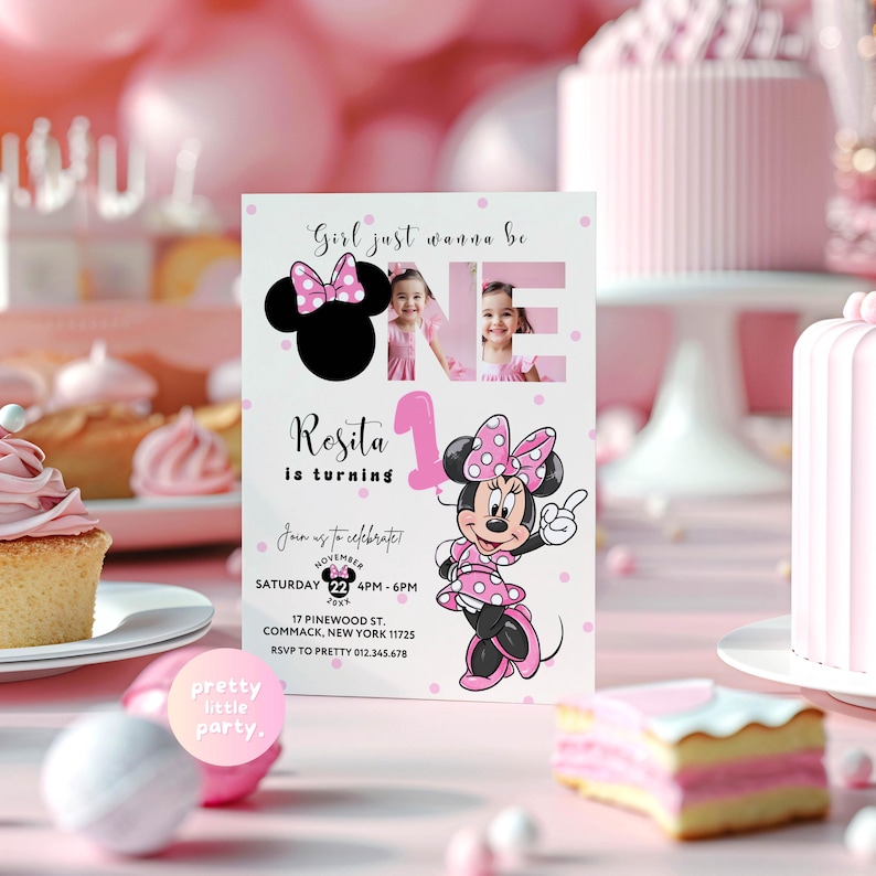 May include: A pink and white Minnie Mouse themed birthday invitation. The invitation features the text "Girl just wanna be ONE" and "Rosita is turning". The invitation also includes a photo of a young girl and the words "Join us to celebrate!"