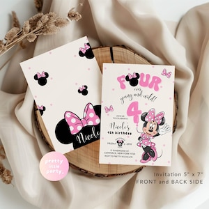 May include: Two-sided invitation for a 4th birthday party. The front features a Minnie Mouse design with a pink bow and polka dots. The back side includes party details, with the text "FOUR" and "young and wild!"
