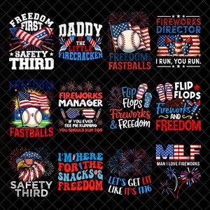 May include: A collection of patriotic graphic designs featuring fireworks, baseballs, and the American flag. Text includes phrases like "Freedom First," "Daddy of the Little Firecracker," and "Let's Get Lit Like It's 1776." Designs are in red, white, and blue.