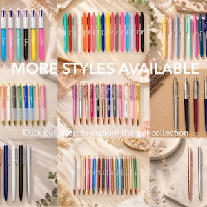 May include: A collection of colorful pens in various styles. The image showcases pens with different colored barrels, some with personalized names. The text "MORE STYLES AVAILABLE" and "Click our shop to explore the full collection" are also visible.