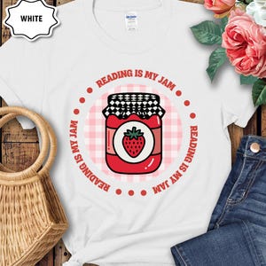 Reading Is My Jam T-Shirt, Book Lover Gift, Funny Reading Tee, Literary Quote Apparel, Bookworm T Shirt, Bookish Tee, Teacher Graphic Shirt