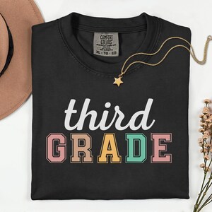 Comfort Colors Third Grade Teacher Shirt, Third Grade Teacher T-Shirt, Elementary School Gift, Teacher Appreciation Gifts, 3rd Grade Teacher