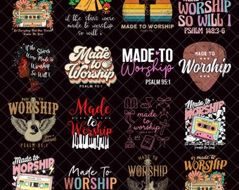 PNG-Bundle „Made to Worship“, Sublimationsdesign (PNG), christliche Designs, christliche PNGs, Anbetungs-PNGs, Bibelverse aus den Psalmen (PNG), digitaler Download
