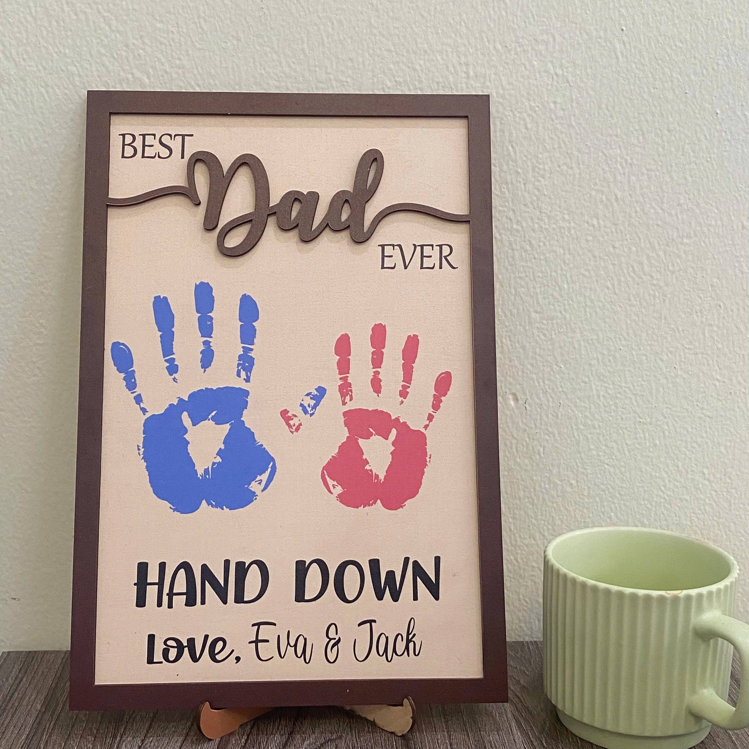 Best Dad Hands Down – Father’s Day Handprint Art Gift,Father's Day Handprint Card – Gift from Kid to Dad,Cute Father’s Day Keepsake