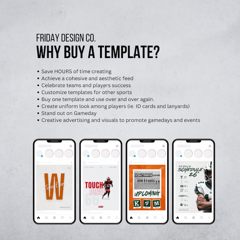 K&ouml;nnte beinhalten: Werbung f&uuml;r Vorlagen von Friday Design Co., die Vorteile wie Zeitersparnis und ein ansprechendes Erscheinungsbild hervorhebt. Das Bild zeigt vier Telefonbildschirme mit Sportvorlagenbeispielen mit Grafiken und Text.