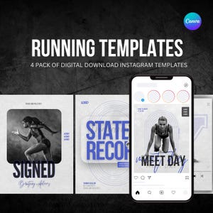 May include: Digital download Instagram templates for running, featuring a runner in action, a 'State Record' graphic, and a 'Meet Day' graphic. The templates are displayed on a smartphone screen, with the text 'Running Templates' at the top.
