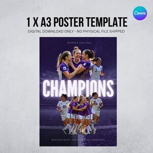 K&ouml;nnte beinhalten: Eine digitale Postervorlage mit dem Text "1 X A3 POSTER TEMPLATE" und "CHAMPIONS". Das Poster zeigt eine Gruppe von Frauen in lila und wei&szlig;en Uniformen. Das Canva-Logo befindet sich in der oberen rechten Ecke.