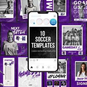 May include: A smartphone screen displaying a collection of ten purple and white soccer-themed Instagram templates. The central template features the text 10 SOCCER TEMPLATES CANVA INSTAGRAM TEMPLATES against a dark textured background.
