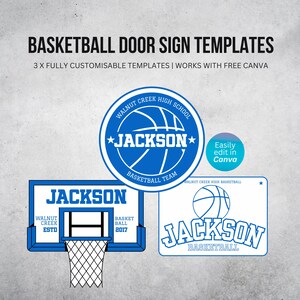Pode incluir: Três modelos de placas de porta de basquete com gráficos azuis e brancos. O texto inclui BASKETBALL DOOR SIGN TEMPLATES, 3 X FULLY CUSTOMISABLE TEMPLATES | WORKS WITH FREE CANVA, WALNUT CREEK HIGH SCHOOL, JACKSON e ESTD 2017.