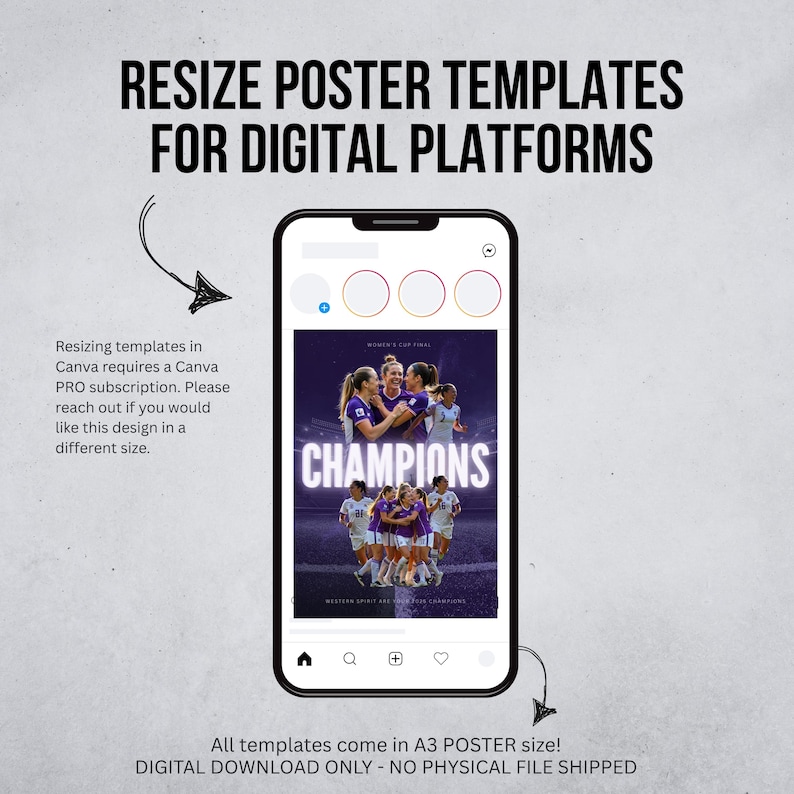 K&ouml;nnte beinhalten: Ein Smartphone zeigt eine digitale Postervorlage mit dem Wort "CHAMPIONS" und einem Teamfoto. Das Telefon ist schwarz mit einem wei&szlig;en Bildschirm. Der Text "RESIZE POSTER TEMPLATES FOR DIGITAL PLATFORMS" steht oben. Das Poster hat das Format A3.