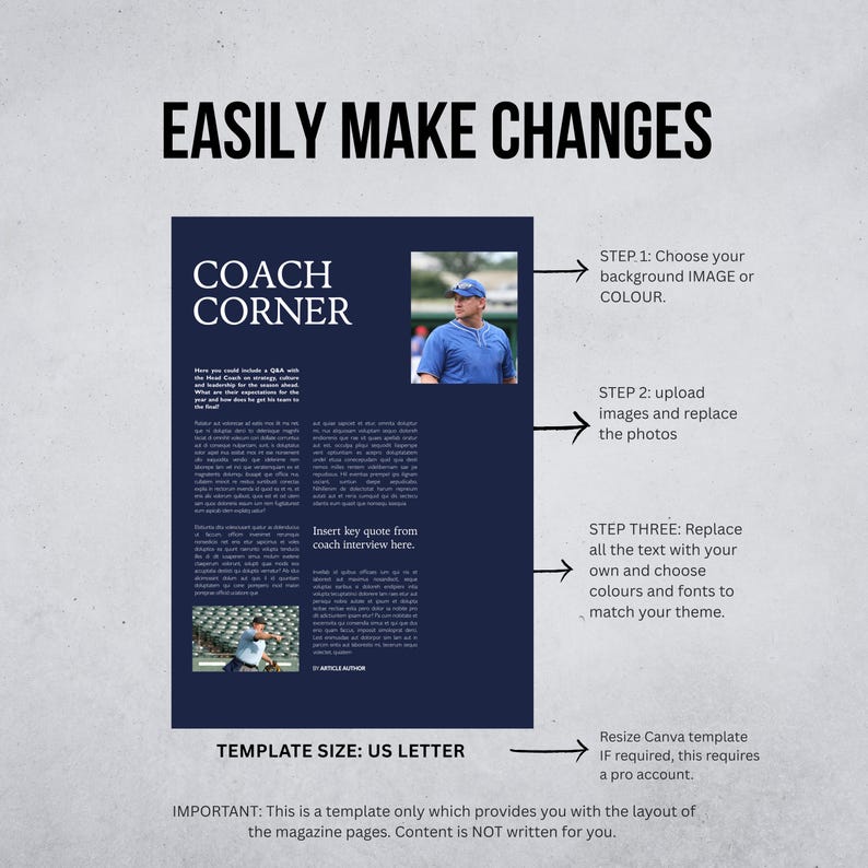 May include: A dark blue magazine template with the headline "EASILY MAKE CHANGES" and the title "COACH CORNER." Instructions are provided to customize the template, including replacing images and text. The template size is US Letter.
