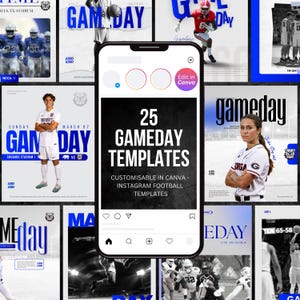 May include: A digital display of 25 gameday templates for Instagram, featuring a central black square with white text reading 25 GAMEDAY TEMPLATES CUSTOMISABLE IN CANVA - INSTAGRAM FOOTBALL TEMPLATES, surrounded by various sports-themed graphic designs.