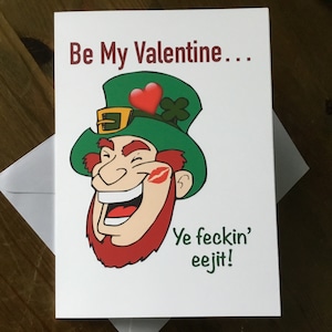 Irish Valentine’s Day Card-Gobshite Or Eejit - Fast Shipping
