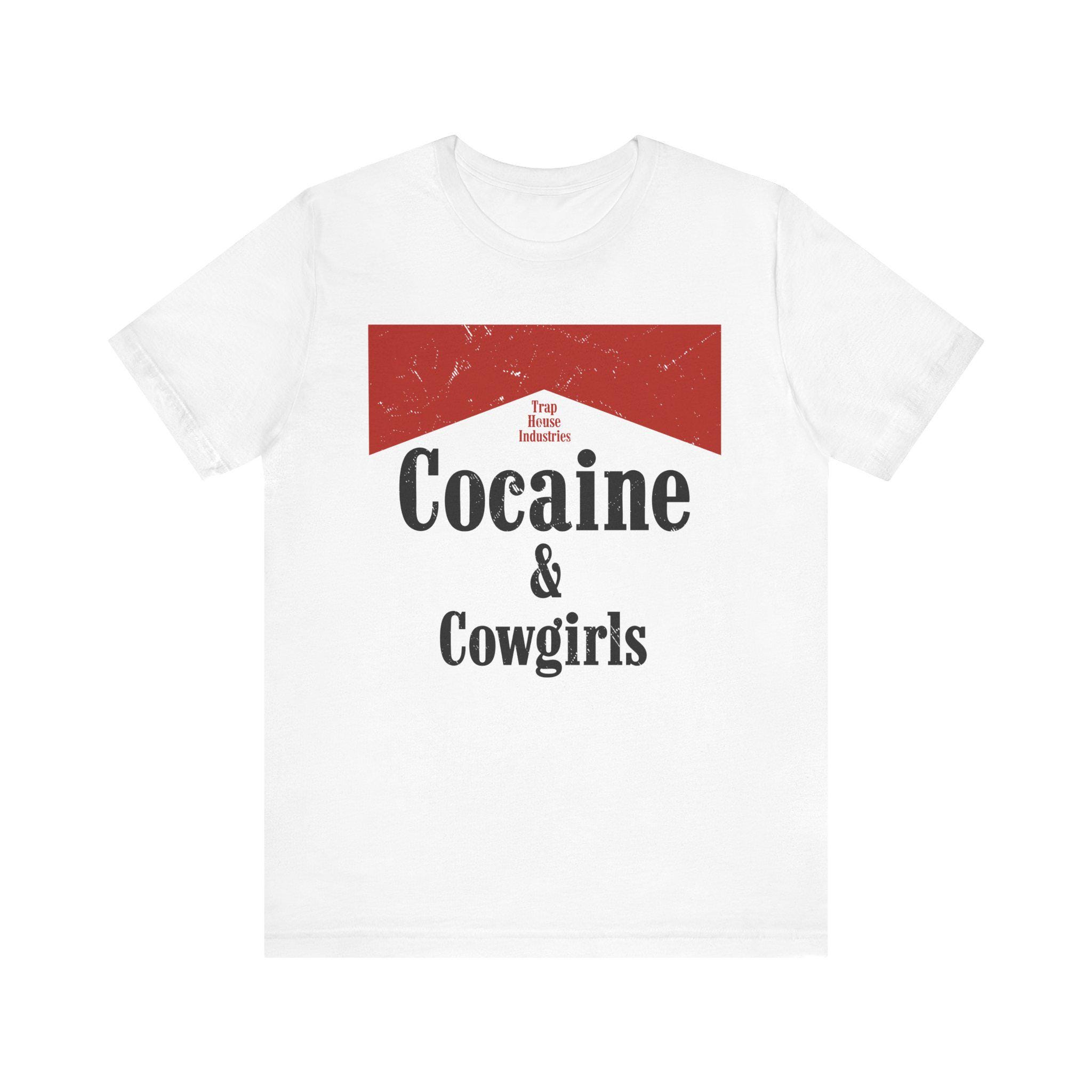 Cocaine & Cowgirls Unisex Tee (Express Shipping)