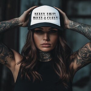 Nerdy, Dirty, Inked and Curvy Trucker Cap