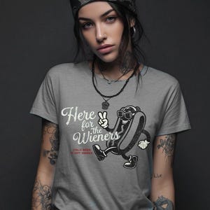 Here for the Wieners - Funny Retro Unisex T-Shirt