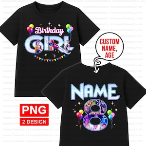 May include: Black t-shirts with birthday designs. One shirt says "Birthday GIRL" with balloons and images. The other shirt says "NAME" and "8" with balloons and images. The shirts are customizable with name and age.