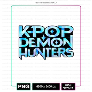 May include: A graphic design featuring the text "KPOP DEMON HUNTERS" in a gradient blue and black color scheme. The design includes star-shaped accents and is set against a white background. The image also includes the text "PNG", "4500 x 5400 px", and "HIGH QUALITY".