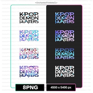 May include: A digital design featuring the text "KPOP DEMON HUNTERS" in various styles and colors, including white, blue, and purple gradients. The design is available in 8 PNG files with a resolution of 4500 x 5400 pixels.