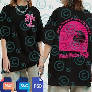 May include: Black t-shirt with a pink palm tree graphic on the front and a pink wave design with the text "Everything Comes in Waves" on the back. The text "Pink Palm Puff" is below the wave design.
