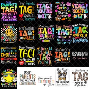 Dear Parents Tag You’re It PNG Bundle, Funny Teacher Last Day of School Designs, End of Year Classroom Gifts, Sublimation PNG