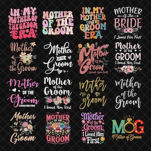Mother of the Groom Png Bundle, Bachelor Party Shirts Design Png, Mother of the Groom, Mom of the Groom Png, Matching Bridal Party