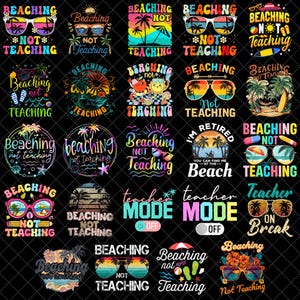 以下が含まれることがあります： 「Beaching Not Teaching」をテーマにした、カラフルなグラフィックデザインのコレクション。サングラス、ヤシの木、ビーチの風景、「Teacher Mode Off」、「I'm Retired, You Can Find Me at the Beach」などのフレーズが特徴です。