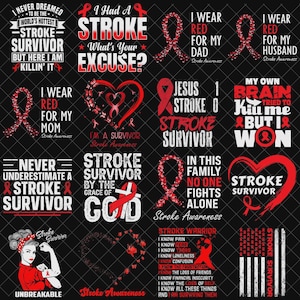 May include: A collection of graphic designs on a black background, each with text related to stroke awareness. Designs include red ribbons, hearts, and phrases like "Stroke Survivor" and "I Wear Red."