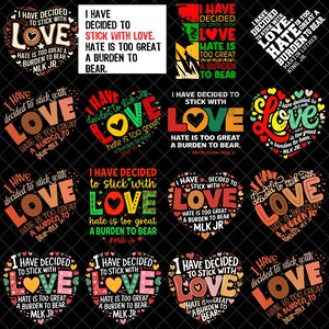 Może przedstawiać: Kolekcja wzorów w kształcie serca ze słowem "LOVE" w różnych kolorach i czcionkach. Każdy wzór zawiera cytat "Hate is too great a burden to bear" przypisywany Martinowi Lutherowi Kingowi Jr. lub MLK Jr.
