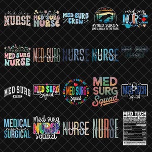 Op de afbeelding: Een verzameling kleurrijke grafische ontwerpen met de woorden "Med Surg Nurse", "Med Surg Crew" en "Med Tech". De ontwerpen bevatten bloemmotieven, een dinosaurus silhouet en een voedingswaardetabel.