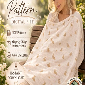 May include: A digital sewing pattern for a nursing cover. The cover is cream-coloured with a repeating pattern of gold bunnies. The image includes text that reads "Nursing Cover Pattern" and "Instant Download."