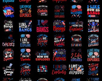 I Like How She Explodes Png, I Like How He Bangs PNg, 4th of July Couples PNG, Matching 4th Of July PNG, Firecracker PNG, Patriotic png