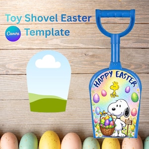 May include: Blue plastic toy shovel with a "Happy Easter" design featuring Snoopy and Woodstock. The shovel has a D-shaped handle and a colorful Easter egg design. The text "Toy Shovel Easter Template" is at the top.