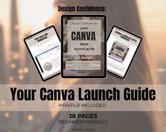 Canva Einführungsleitfaden: Anfängerkurs mit PLR & MRR (editierbares eBook)