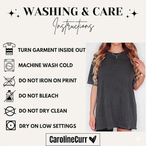 May include: A graphic displaying washing and care instructions with icons and text: turn garment inside out, machine wash cold, do not iron on print, do not bleach, do not dry clean, and dry on low settings. A charcoal gray t-shirt is shown.