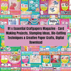 Może przedstawiać: Okładka magazynu zatytułowana "91 x Essential Craftpapers Magazine" z projektami tworzenia kart, pomysłami na stemplowanie, technikami wykrawania i kreatywnymi pracami z papieru. Okładka to kolaż kolorowych obrazów i tekstu, reklamujący różne projekty i techniki rzemieślnicze.