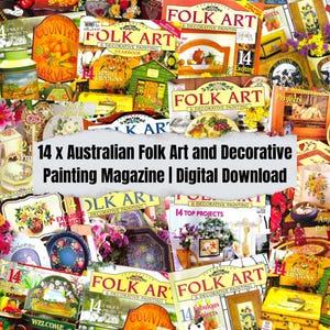 May include: A collage of Australian Folk Art and Decorative Painting magazines. The image features numerous magazine covers with titles like "Folk Art" and "Creative Projects." The magazines showcase various folk art designs and painting projects.