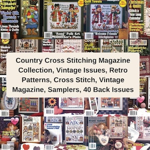 Puede incluir: Una colección de revistas vintage Country Cross Stitching. Las portadas presentan patrones de punto de cruz con temas como muñecos de nieve, edredones y muestrarios. El texto de la imagen dice: "Country Cross Stitching Magazine Collection, Vintage Issues, Retro Patterns, Cross Stitch, Vintage Magazine, Samplers, 40 Back Issues."