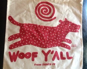 Tote Bag Woof Yall Organic Cotton 15" c Hillary Vermont