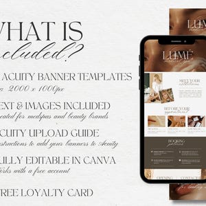 May include: A smartphone displays a website design for a medical spa, with the text "Lume Medical Spa." The image includes banner templates, text, images, and a guide for Acuity, fully editable in Canva. The design is in shades of brown and white.