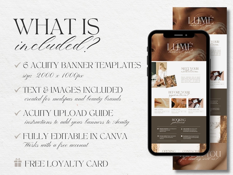 May include: A smartphone displays a website design for a medical spa, with the text "Lume Medical Spa." The image includes banner templates, text, images, and a guide for Acuity, fully editable in Canva. The design is in shades of brown and white.
